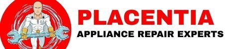 Placentia Appliance Repair Experts